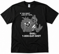 EAT SH*T BLACK T-SHIRT